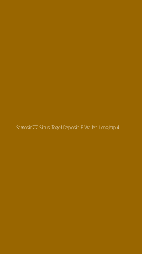 Tampilan Antarmuka Aplikasi Samosir77 Situs Togel Deposit E Wallet Lengkap - 4