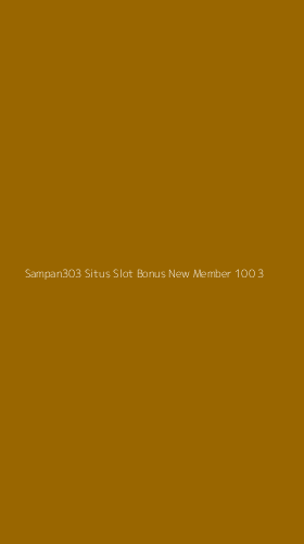 Tampilan Antarmuka Aplikasi Sampan303 Situs Slot Bonus New Member 100 - 3