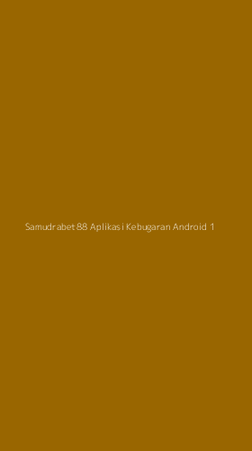 Tampilan Antarmuka Aplikasi Samudrabet88 Aplikasi Kebugaran Android - 1