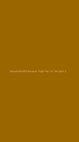 Tampilan Antarmuka Aplikasi Samudraslot88 Keluaran Togel Hari Ini Tercepat - 2