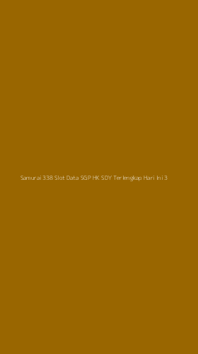 Tampilan Antarmuka Aplikasi Samurai 338 Slot Data Sgp Hk Sdy Terlengkap Hari Ini - 3