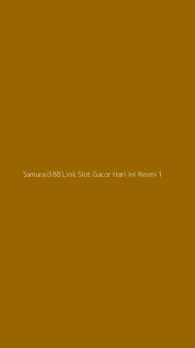 Tampilan Antarmuka Aplikasi Samurai388 Link Slot Gacor Hari Ini Resmi - 1