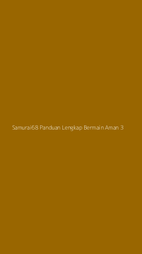 Tampilan Antarmuka Aplikasi Samurai68 Panduan Lengkap Bermain Aman - 3