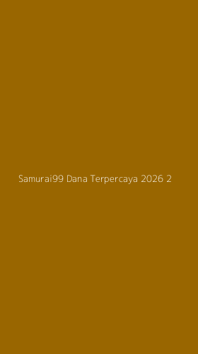 Tampilan Antarmuka Aplikasi Samurai99 Dana Terpercaya 2026 - 2
