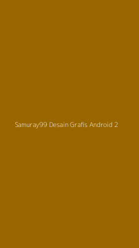 Tampilan Antarmuka Aplikasi Samuray99 Desain Grafis Android - 2