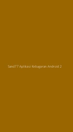 Tampilan Antarmuka Aplikasi Sand77 Aplikasi Kebugaran Android - 2
