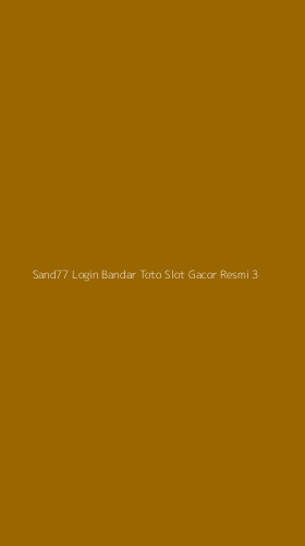 Tampilan Antarmuka Aplikasi Sand77 Login Bandar Toto Slot Gacor Resmi - 3