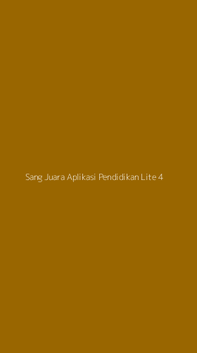 Tampilan Antarmuka Aplikasi Sang Juara Aplikasi Pendidikan Lite - 4
