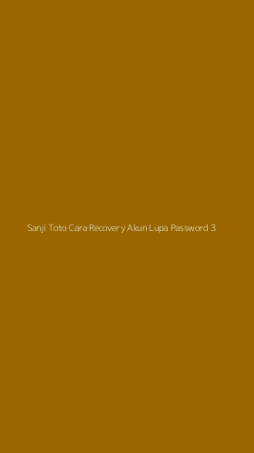 Tampilan Antarmuka Aplikasi Sanji Toto Cara Recovery Akun Lupa Password - 3