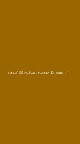 Tampilan Antarmuka Aplikasi Sansa138 Aplikasi Scanner Dokumen - 4