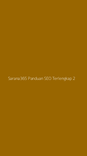 Tampilan Antarmuka Aplikasi Sarana365 Panduan Seo Terlengkap - 2