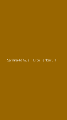 Tampilan Antarmuka Aplikasi Sarana4d Musik Lite Terbaru - 1