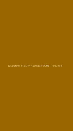 Tampilan Antarmuka Aplikasi Saranatogel Rtp Link Alternatif Sbobet Terbaru - 4