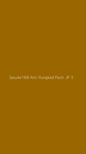 Tampilan Antarmuka Aplikasi Sasuke168 Anti Rungkad Pasti Jp - 3