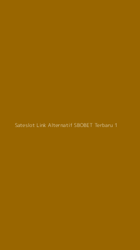 Tampilan Antarmuka Aplikasi Sateslot Link Alternatif Sbobet Terbaru - 1