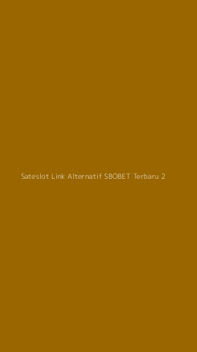 Tampilan Antarmuka Aplikasi Sateslot Link Alternatif Sbobet Terbaru - 2