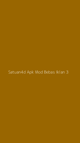 Tampilan Antarmuka Aplikasi Satuan4d Apk Mod Bebas Iklan - 3
