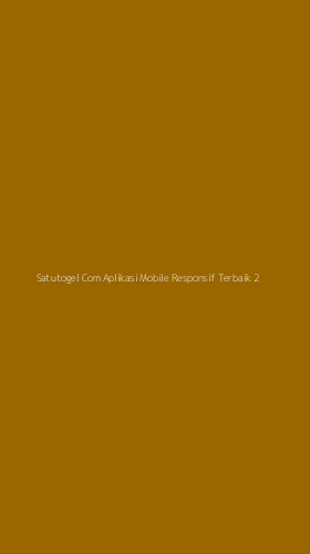 Tampilan Antarmuka Aplikasi Satutogel Com Aplikasi Mobile Responsif Terbaik - 2