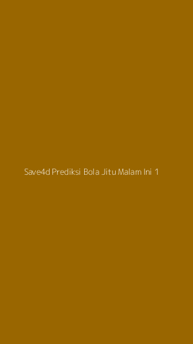 Tampilan Antarmuka Aplikasi Save4d Prediksi Bola Jitu Malam Ini - 1