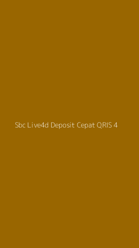 Tampilan Antarmuka Aplikasi Sbc Live4d Deposit Cepat Qris - 4