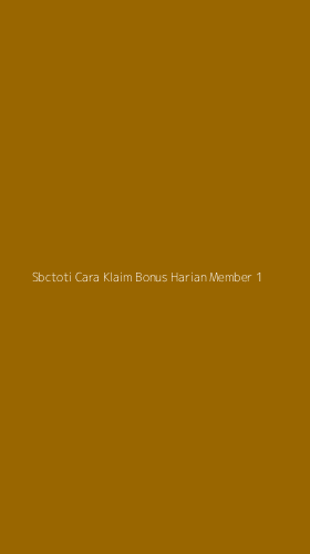 Tampilan Antarmuka Aplikasi Sbctoti Cara Klaim Bonus Harian Member - 1