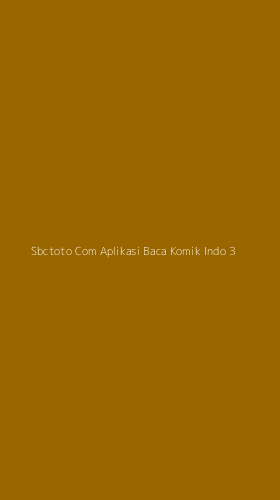 Tampilan Antarmuka Aplikasi Sbctoto Com Aplikasi Baca Komik Indo - 3