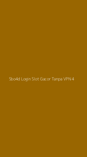 Tampilan Antarmuka Aplikasi Sbo4d Login Slot Gacor Tanpa Vpn - 4