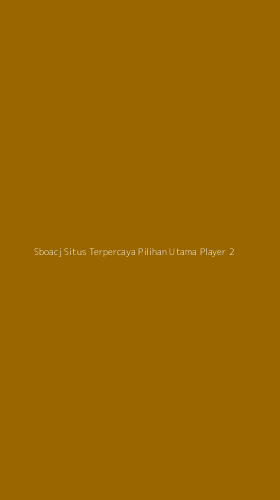 Tampilan Antarmuka Aplikasi Sboacj Situs Terpercaya Pilihan Utama Player - 2
