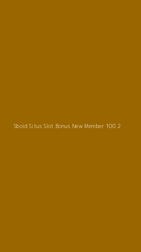 Tampilan Antarmuka Aplikasi Sboid Situs Slot Bonus New Member 100 - 2