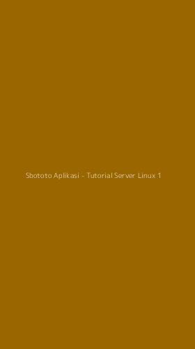 Tampilan Antarmuka Aplikasi Sbototo Aplikasi - Tutorial Server Linux - 1