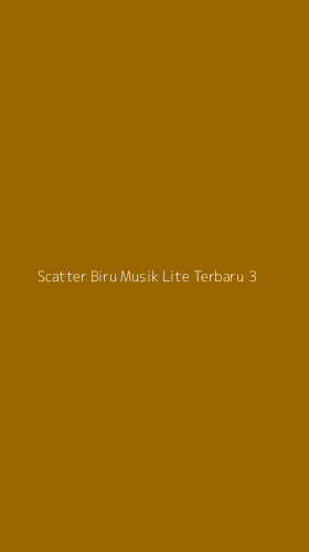Tampilan Antarmuka Aplikasi Scatter Biru Musik Lite Terbaru - 3