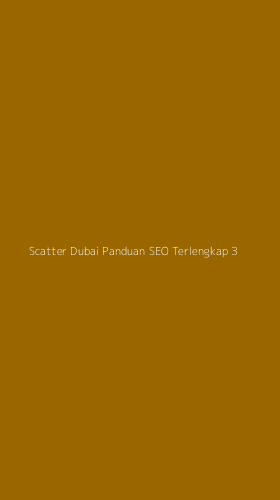 Tampilan Antarmuka Aplikasi Scatter Dubai Panduan Seo Terlengkap - 3