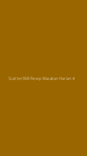 Tampilan Antarmuka Aplikasi Scatter368 Resep Masakan Harian - 4