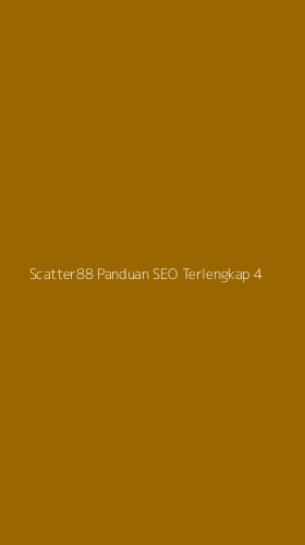 Tampilan Antarmuka Aplikasi Scatter88 Panduan Seo Terlengkap - 4