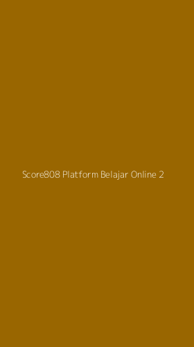 Tampilan Antarmuka Aplikasi Score808 Platform Belajar Online - 2