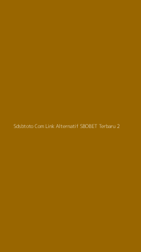 Tampilan Antarmuka Aplikasi Sdsbtoto Com Link Alternatif Sbobet Terbaru - 2