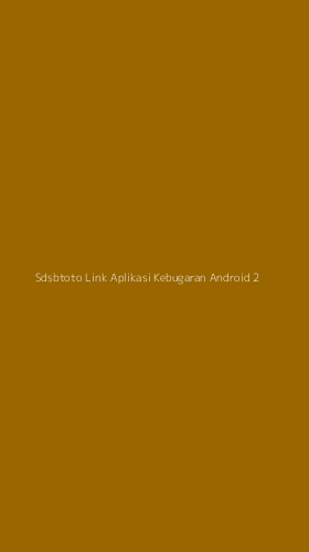 Tampilan Antarmuka Aplikasi Sdsbtoto Link Aplikasi Kebugaran Android - 2