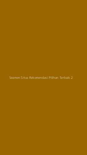 Tampilan Antarmuka Aplikasi Seamen Situs Rekomendasi Pilihan Terbaik - 2