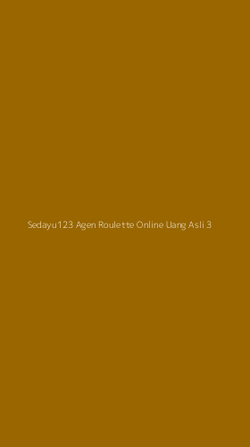 Tampilan Antarmuka Aplikasi Sedayu123 Agen Roulette Online Uang Asli - 3