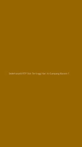 Tampilan Antarmuka Aplikasi Sederhana4d Rtp Slot Tertinggi Hari Ini Gampang Maxwin - 1
