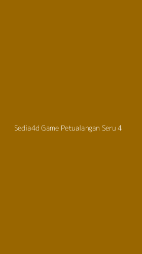 Tampilan Antarmuka Aplikasi Sedia4d Game Petualangan Seru - 4