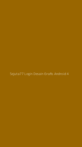 Tampilan Antarmuka Aplikasi Sejuta77 Login Desain Grafis Android - 4