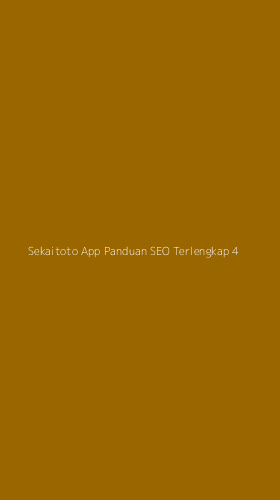 Tampilan Antarmuka Aplikasi Sekaitoto App Panduan Seo Terlengkap - 4