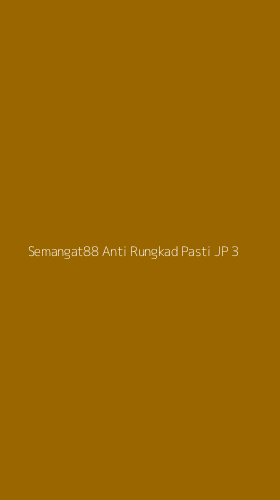 Tampilan Antarmuka Aplikasi Semangat88 Anti Rungkad Pasti Jp - 3