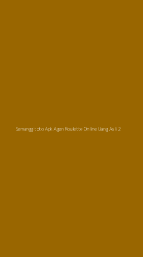 Tampilan Antarmuka Aplikasi Semanggitoto Apk Agen Roulette Online Uang Asli - 2