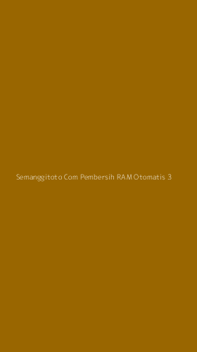 Tampilan Antarmuka Aplikasi Semanggitoto Com Pembersih Ram Otomatis - 3