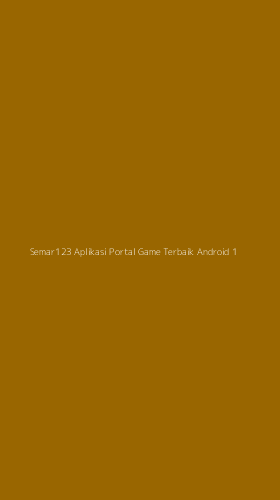 Tampilan Antarmuka Aplikasi Semar123 Aplikasi Portal Game Terbaik Android - 1