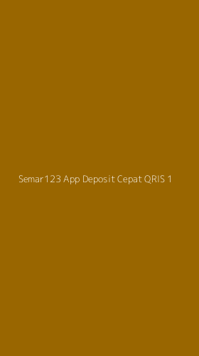 Tampilan Antarmuka Aplikasi Semar123 App Deposit Cepat Qris - 1