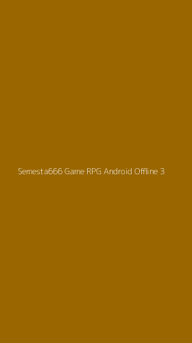 Tampilan Antarmuka Aplikasi Semesta666 Game Rpg Android Offline - 3