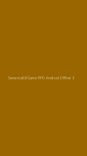 Tampilan Antarmuka Aplikasi Semesta69 Game Rpg Android Offline - 3